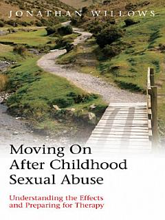 Moving On After Childhood Sexual Abuse