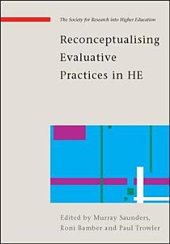 EBOOK: Reconceptualising Evaluation in Higher Education: The Practice Turn