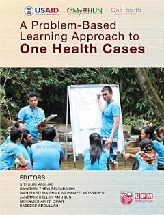 A Problem-Based Learning Approach to One Health Cases