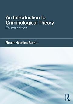 An Introduction to Criminological Theory