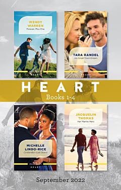 Heart Box Set Sept 2022/Forever, Plus One/His Small Town Dream/Cinderella\'s Last Stand/Her Marine Hero