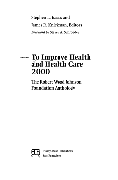 To Improve Health and Health Care 2000