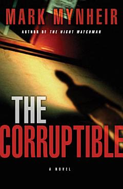 The Corruptible