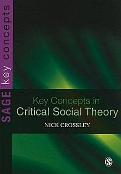 Key Concepts in Critical Social Theory