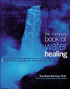 The Complete Book of Water Healing