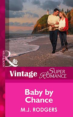 Baby By Chance (Mills & Boon Vintage Superromance) (White Knight Investigations, Book 1)