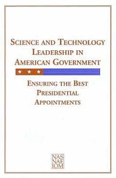 Science and Technology Leadership in American Government