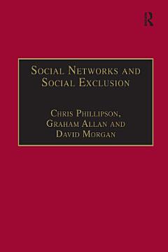 Social Networks and Social Exclusion