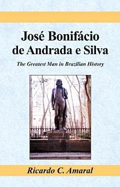 Jose Bonifacio De Andrada E Silva