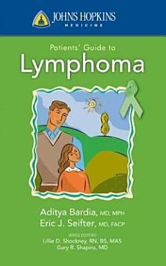 Johns Hopkins Patients\' Guide to Lymphoma