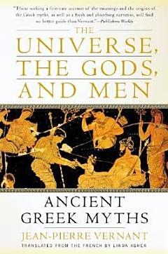 The Universe, the Gods, and Men