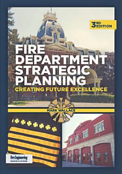 Fire Department Strategic Planning, 3rd Edition