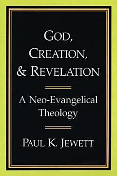 God, Creation, and Revelation