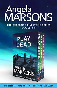 The Detective Kim Stone Series: Books 4–6