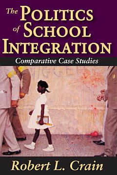 The Politics of School Integration