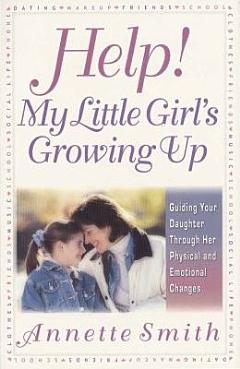 Help, My Little Girl\'s Growing Up