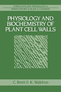 Physiology and Biochemistry of Plant Cell Walls