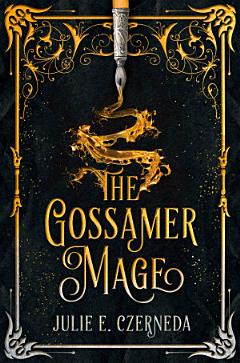 The Gossamer Mage