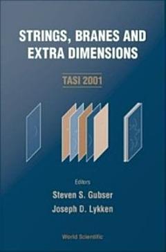 Strings, Branes and Extra Dimensions