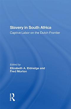 Slavery In South Africa