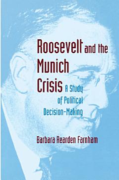 Roosevelt and the Munich Crisis