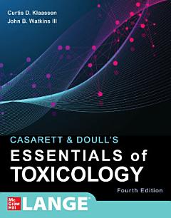 Casarett & Doull\'s Essentials of Toxicology, Fourth Edition