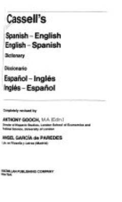 Cassell\'s Spanish-English, English-Spanish Dictionary