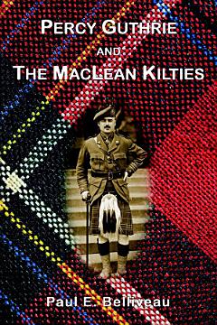 Percy Guthrie and The MacLean Kilties