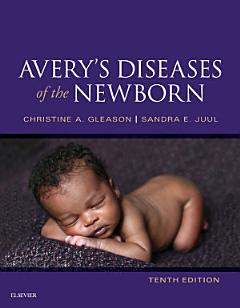 Avery\'s Diseases of the Newborn E-Book