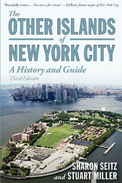 The Other Islands of New York City: A History and Guide (Third Edition)