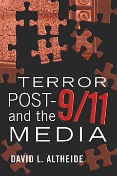 Terror Post 9/11 and the Media