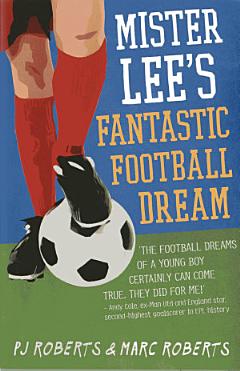 Mister Lee\'s Fantastic Football Dream