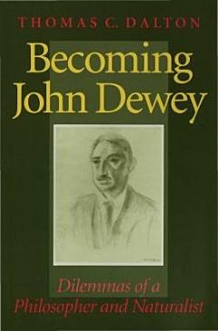 Becoming John Dewey