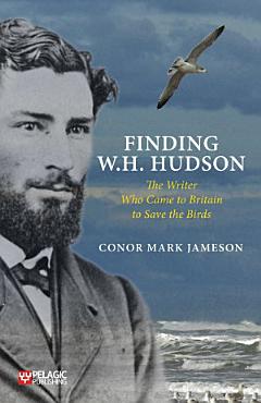 Finding W. H. Hudson