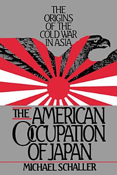 The American Occupation of Japan