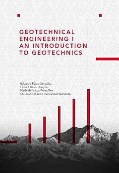 Geotechnical engineering I: An introduction to geotechnics