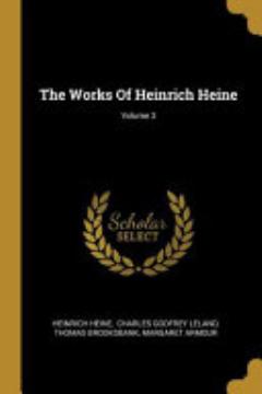 The Works Of Heinrich Heine; Volume 3