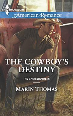 The Cowboy\'s Destiny