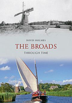 The Broads Through Time