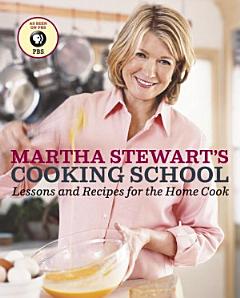 Martha Stewart\'s Cooking School