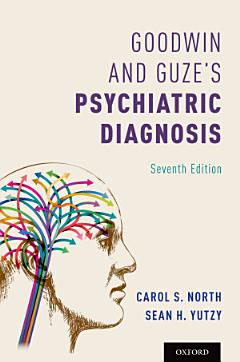 Goodwin and Guze\'s Psychiatric Diagnosis 7th Edition