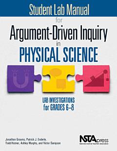 Student Lab Manual for Argument-Driven Inquiry in Physical Science