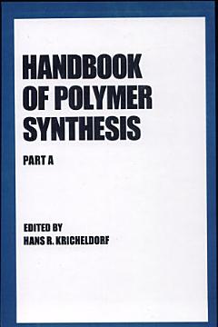 Handbook of Polymer Synthesis