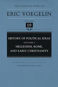 History of Political Ideas: Hellenism, Rome, and early Christianity