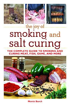 The Joy of Smoking and Salt Curing