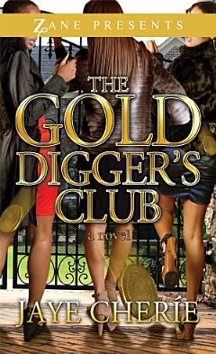 The Golddigger\'s Club