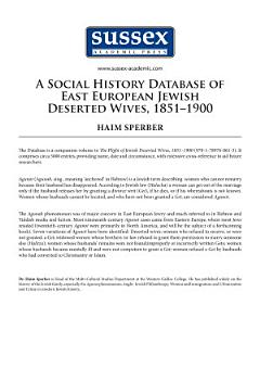 A Social History Database of East European Jewish Deserted Wives, 1851-1900