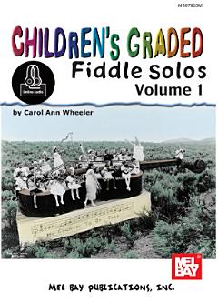 Children\'s Graded Fiddle Solos Volume 1