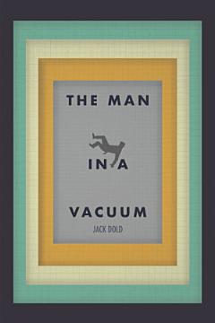 The Man in a Vacuum