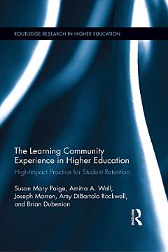 The Learning Community Experience in Higher Education